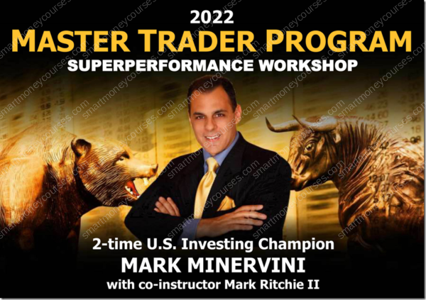 Superperformance Workshop Mark Minervini Master Trader Program 2022 Course-Premium